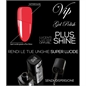VIP GEL POLISH PLUS SHINE 10ML