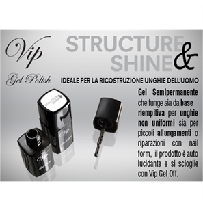 VIP GEL POLISH STRUCTURE & SHINE BASE RIEMPITIVA 10ML - GV0002/SS - GV0002/SS